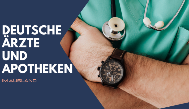 Deutsche Ärzte im Ausland