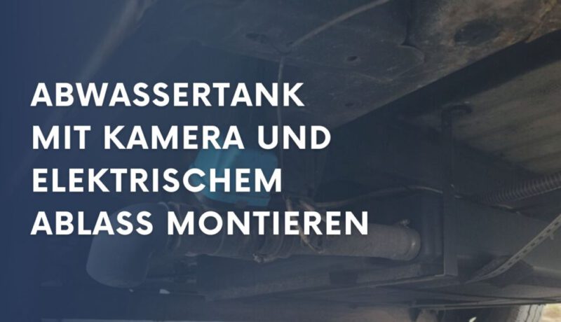 Unterflur Abwassertank mit elektrischem Ventil und Kamera