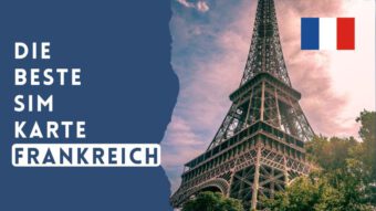 Die beste SIM Karte für Frankreich