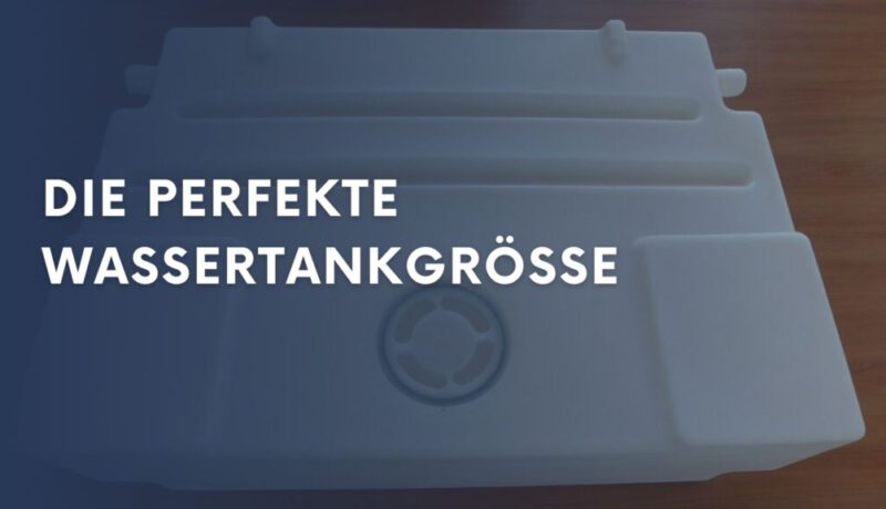 Die perfekte Tankgröße