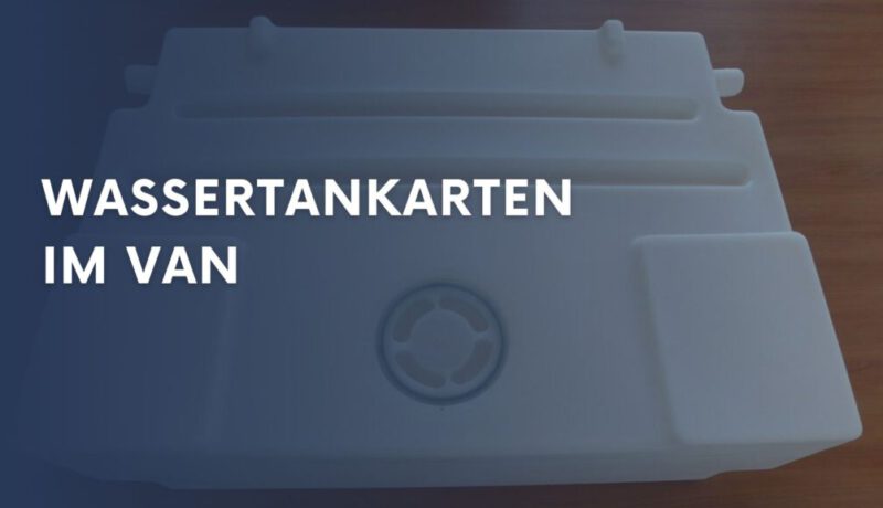 Wassertankarten im Van