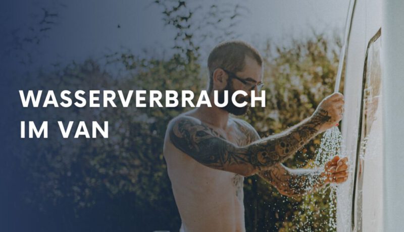 Wasserverbrauch im Van