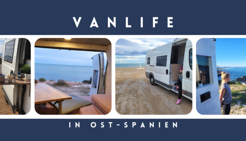 Vanlife in Ostspanien - Katalonien und Valencia