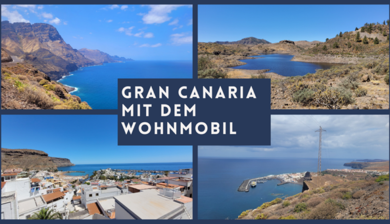 Gran Canaria mit dem Wohnmobil