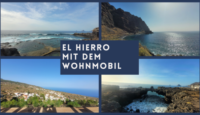 El Hierro mit dem Wohnmobil